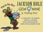 Jackson Hole Trading Post & Gem Mine